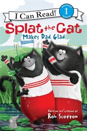 Splat the Cat makes Dad glad cover image cdn