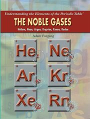 The noble gases : helium, neon, argon, krypton, xenon, radon cover image cdn