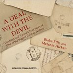 A deal with the devil : the dark and twisted true story of one of the biggest cons in history cover image cdn