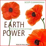 Earth power : techniques of natural magic cover image cdn