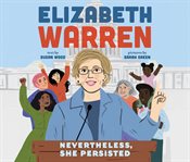 Elizabeth Warren : nevertheless, she persisted cover image cdn