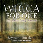 Wicca for one : the path of solitary witchcraft cover image cdn