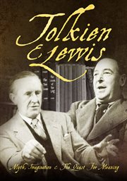 Tolkien & Lewis : myth, imagination & the quest for meaning cover image cdn