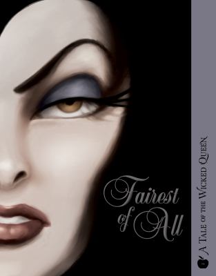 Fairest of all : a tale of the Wicked Queen cover image