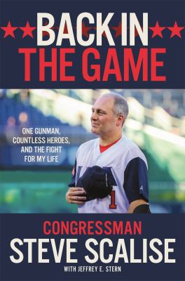 Back in the game : one gunman, countless heroes, and the fight for my life cover image