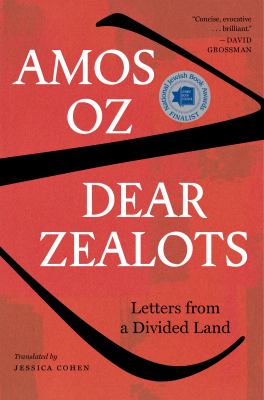 Dear zealots : letters from a divided land cover image