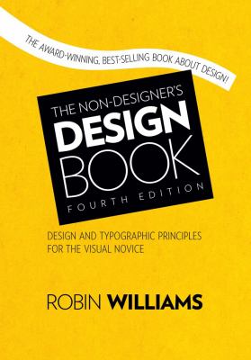 The non-designer's design book : design and typographic principles for the visual novice  cover image cdn