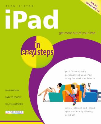 iPad in easy steps : covers all models of iPad with iOS 12 (including iPad mini and iPad Pro) cover image
