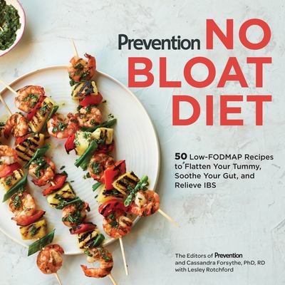 No bloat diet : 50 low-FODMAP recipes to flatten your tummy, soothe your gut, and relieve IBS cover image