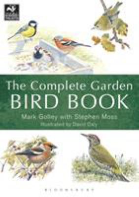 The complete garden bird book : how to identify and attract birds to your garden cover image