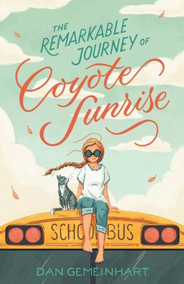 The remarkable journey of Coyote Sunrise cover image