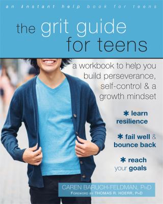 The grit guide for teens : a workbook to help you build perseverance, self-control & a growth mindset  cover image cdn