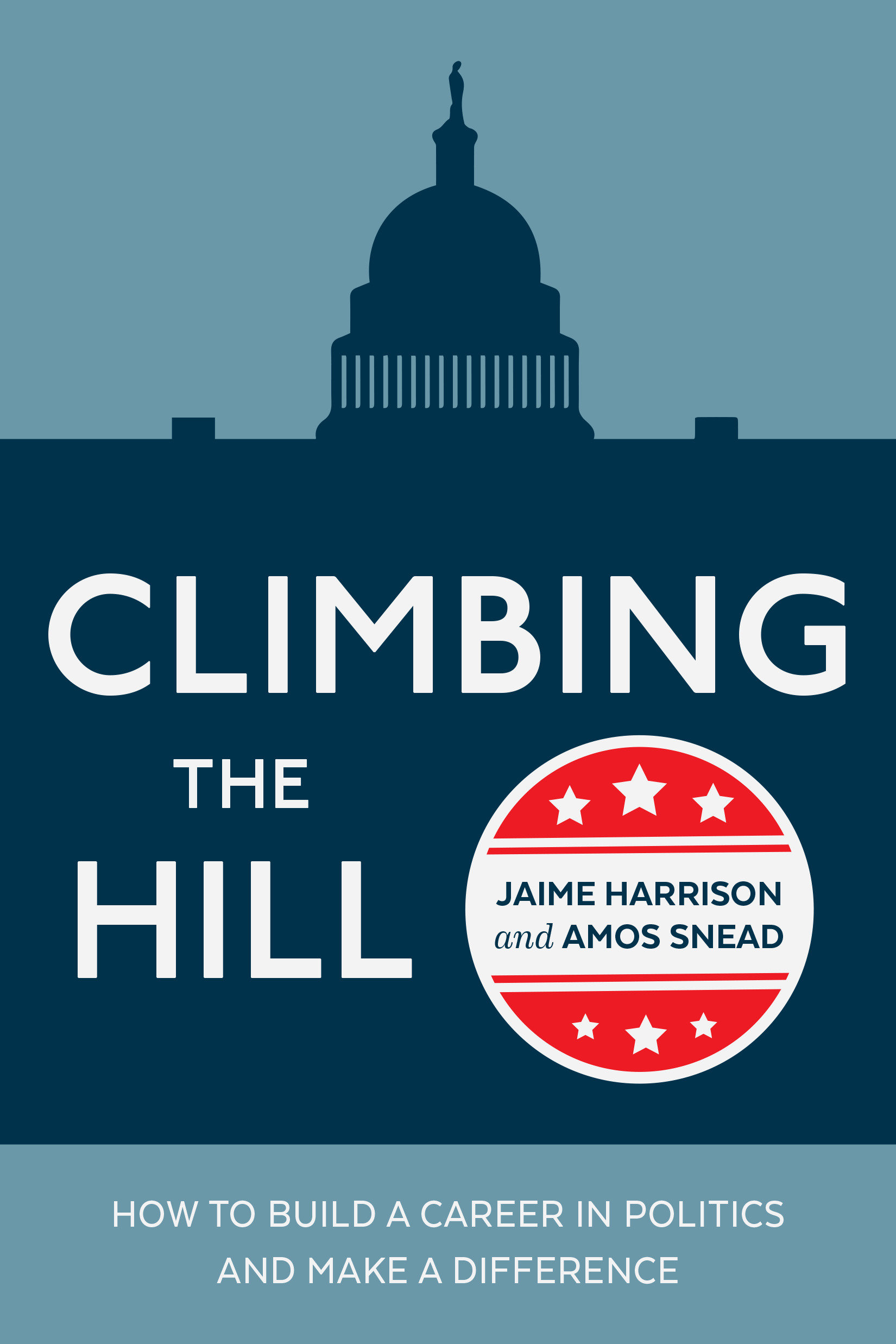 Climbing the Hill how to build a career in politics and make a difference cover image cdn