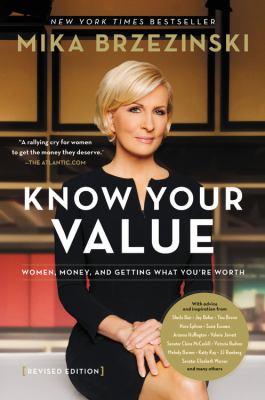 Know your value women, money, and getting what you're worth cover image