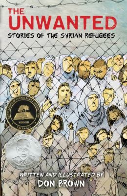 The unwanted : stories of the Syrian refugees cover image