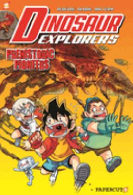 Dinosaur explorers. 1, Prehistoric pioneers cover image