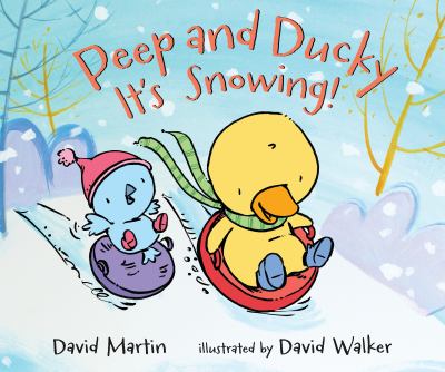 Peep and Ducky, it's snowing! cover image