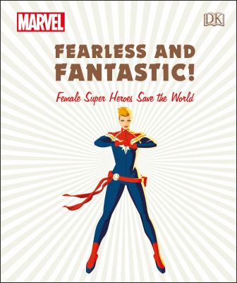 Fearless and fantastic! : female superheroes save the world  cover image cdn