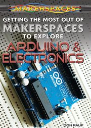Getting the most out of makerspaces to explore Arduino & electronics cover image cdn