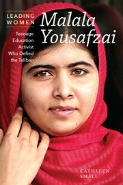 Malala Yousafzai : teenage education activist who defied the Taliban cover image cdn