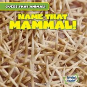 Name That Mammal! cover image cdn
