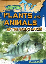Plants and animals of the Great Lakes cover image cdn