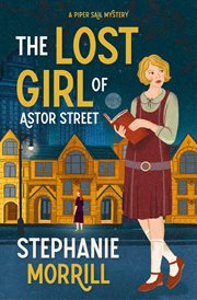 The lost girl of Astor Street cover image cdn