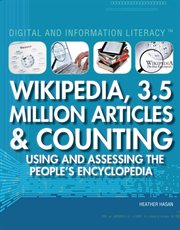 Wikipedia, 3.5 million articles & counting : using and assessing the people's encyclopedia cover image cdn