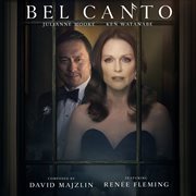 Bel canto (original motion picture soundtrack). Original Motion Picture Soundtrack cover image cdn