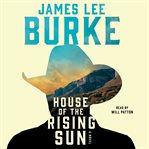 House of the Rising Sun : a novel cover image cdn