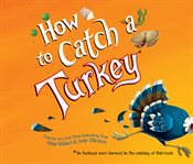 How to catch a turkey cover image cdn