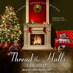 Thread the halls cover image cdn