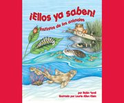 ¡Ellos ya saben! : instinto de los animales cover image cdn