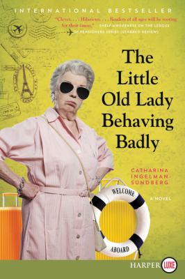 The little old lady behaving badly cover image