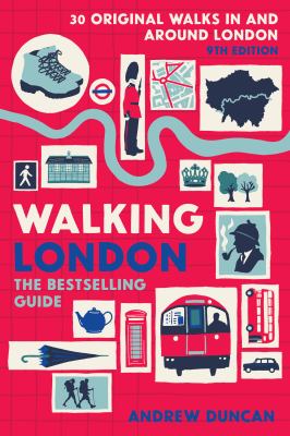 Walking London : thirty original walks in and around London cover image