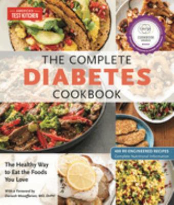 The complete diabetes cookbook : the healthy way to eat the foods you love cover image