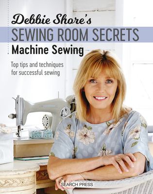 Machine sewing : top tips and techniques for successful sewing cover image