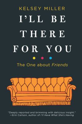 I'll be there for you : the one about Friends cover image