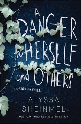 A danger to herself and others cover image