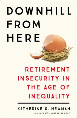 Downhill from here : retirement insecurity in the age of inequality  cover image cdn