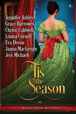 'Tis the season : regency yuletide short stories cover image