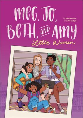 Meg, Jo, Beth, and Amy : a graphic novel : a modern retelling of Little women cover image
