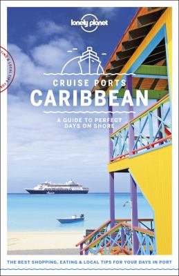Lonely Planet. Cruise ports Caribbean cover image