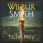 The tiger's prey : a novel of adventure cover image cdn