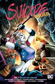 Suicide squad vol. 7: drain the swamp. Volume 7, issue 33-40 cover image cdn