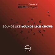 Sounds like sounds like crows cover image cdn