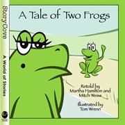 A tale of two frogs : inspired by a Russian folktale cover image cdn