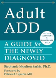 Adult ADD : a guide for the newly diagnosed cover image cdn
