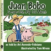 Juan Bobo sends the pig to Mass cover image cdn