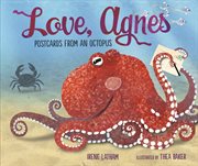 Love, Agnes : postcards from an octopus cover image cdn
